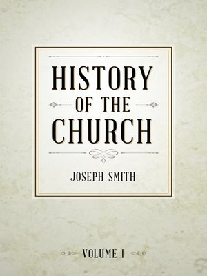 cover image of History of The Church of Jesus Christ of Latter-day Saints, Volume 1